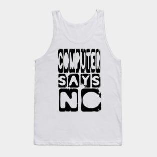 Funny Computer humor slogan Tank Top